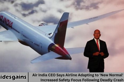 Air India CEO Says Airline Adapting to 'New Normal' with Increased Safety Focus Following Deadly Crash